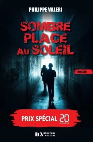 Sombre place au soleil